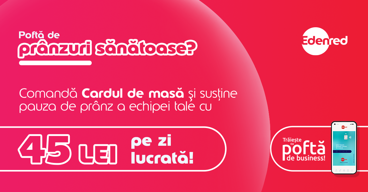 45 lei tichet de masă Edenred